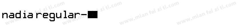 nadia regular字体转换